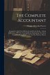 The Complete Accountant: Designed For... - Bild 1