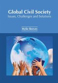 Global Civil Society: Issues, Challenges and Solutions