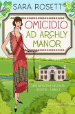 Omicidio ad Archly Manor (Una Detective nell'Alta Società, #1) (eBook, ePUB)