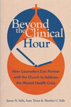 Beyond the Clinical Hour - Sells, James N; Trout, Amy; Sells, Heather C