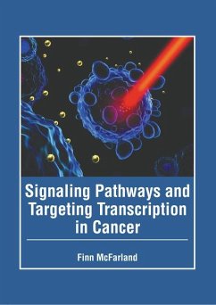 Signaling Pathways and Targeting Transcription in Cancer