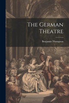 The German Theatre - Thompson, Benjamin