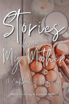 Stories from My Mother - Craig, Madelyn Rose