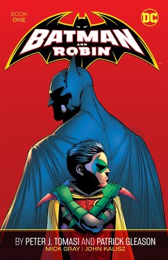 Batman and Robin by Peter J. Tomasi and Patrick Gleason Book One - Tomasi, Peter J.; Gleason, Patrick