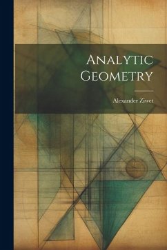 Analytic Geometry - Ziwet, Alexander
