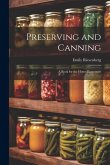 Preserving and Canning: A Book for the Home Economist