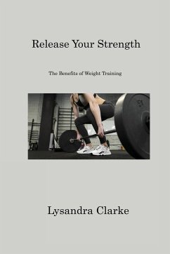 Release Your Strength - Clarke, Lysandra