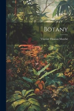 Botany - Murché, Vincent Thomas