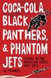 Coca-Cola, Black Panthers, and Phantom... - Bild 1