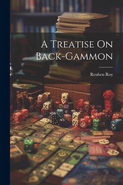A Treatise On Back-gammon - Roy, Reuben
