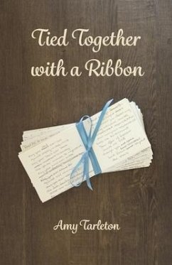 Tied Together with a Ribbon - Tarleton, Amy