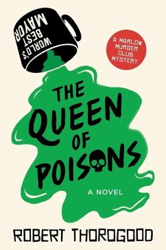 The Queen of Poisons - Thorogood, Robert