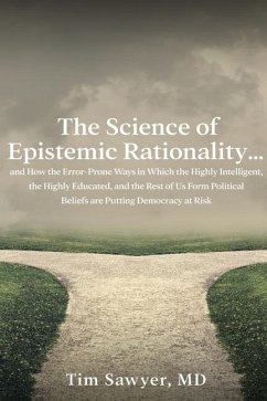 The Science of Epistemic Rationality - Sawyer, Timothy