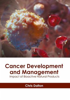 Cancer Development and Management: Impact of Bioactive Natural Products