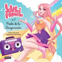 Luli Pampín Y El Poder de la Imaginación - Pampín, Luli