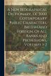 A New Biographical Dictionary, Of 3000... - Bild 1