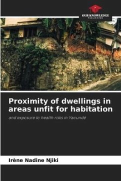 Proximity of dwellings in areas unfit for habitation - Njiki, Irène Nadine