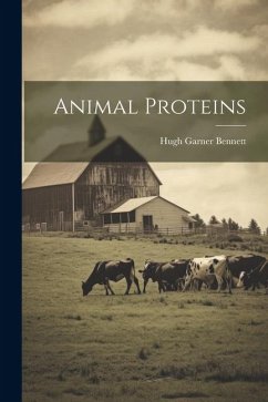 Animal Proteins - Bennett, Hugh Garner
