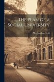 The Plan of a Social University