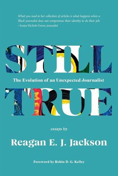 Still True - Jackson, Reagan E. J.