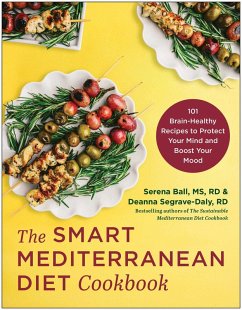 The Smart Mediterranean Diet Cookbook - Ball, Serena; Segrave-Daly, Deanna