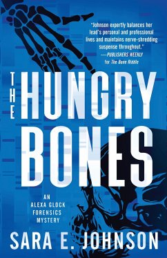 The Hungry Bones - Johnson, Sara E.