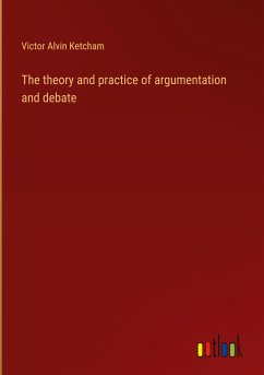 The theory and practice of argumentation and debate