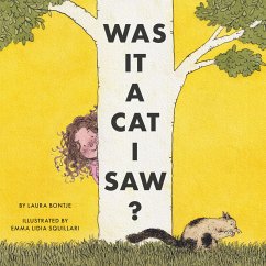 Was It a Cat I Saw? - Bontje, Laura