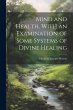 Mind and Health, With an Examination of... - Bild 1