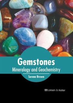 Gemstones: Mineralogy and Geochemistry