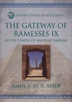 The Gateway of Ramesses IX in the Temple of Amun at Karnak - Amer, Amin A M A
