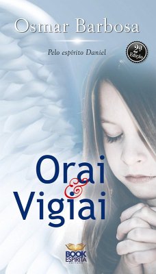 ORAI E VIGIAI - Barbosa, Osmar