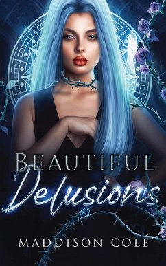 Beautiful Delusions - Cole, Maddison