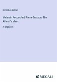 Melmoth Reconciled; Pierre Grassou; The Atheist's Mass