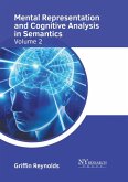 Mental Representation and Cognitive Analysis in Semantics: Volume 2
