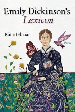 Emily Dickinson's Lexicon - Lehman, Katie