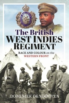 The British West Indies Regiment - Dendooven, Dominiek