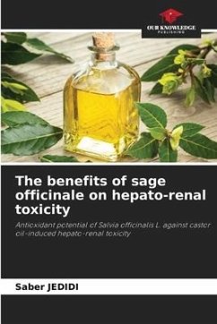 The benefits of sage officinale on hepato-renal toxicity - Jedidi, Saber