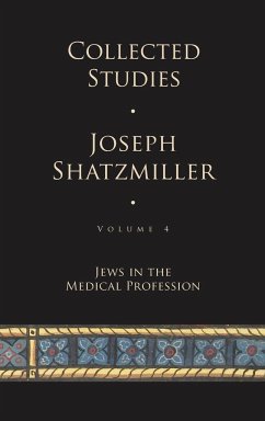 Collected Studies (Volume 4) - Shatzmiller, Joseph