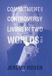 Commitment and Controversy Living in... - Bild 1