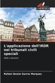 L'applicazione dell'IRDR nei tribunali civili speciali