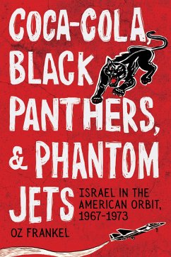 Coca-Cola, Black Panthers, and Phantom Jets - Frankel, Oz