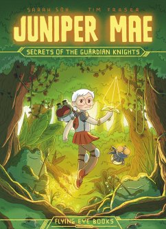 Juniper Mae 02: Secrets of the Guardian Knights - Soh, Sarah