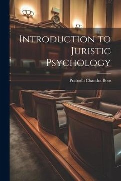 Introduction to Juristic Psychology - Bose, Prabodh Chandra