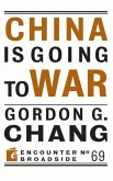 China Is Going to War