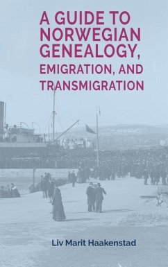 A Guide to Norwegian Genealogy, Emigration, and Transmigration - Haakenstad, LIV Marit