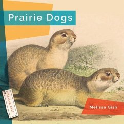 Prairie Dogs - Gish, Melissa