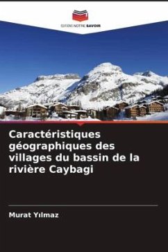 Caractéristiques géographiques des villages du bassin de la rivière Caybagi - Yilmaz, Murat