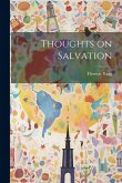 Thoughts on Salvation