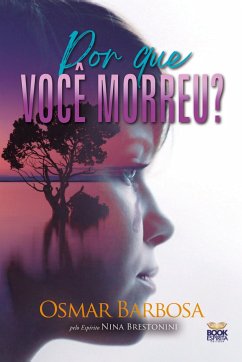 POR QUE VOCÊ MORREU? - Barbosa, Osmar